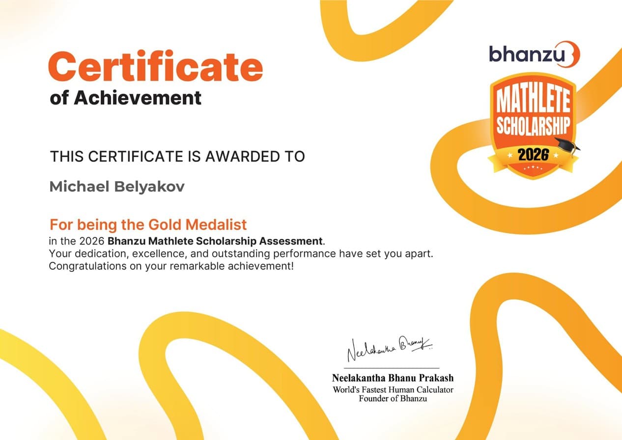 Bhanzu Certificate of Achievement awarded to Michael Belyakov, Gold Medalist, 2026 Mathlete Scholarship Assessment.