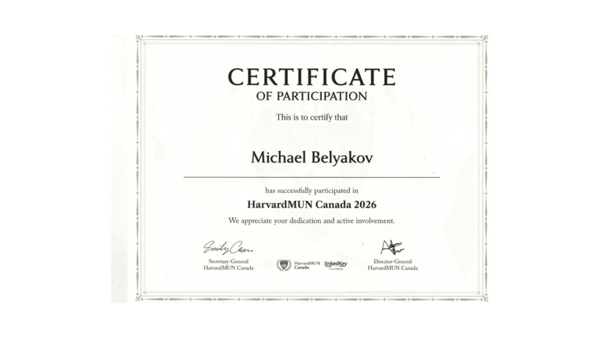 Certificate of participation awarded to Michael Belyakov for successfully participating in HarvardMUN Canada 2026.
